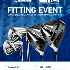 Taylormade Fit Day Friday July 3rd