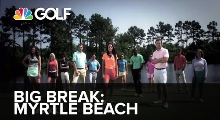 Big Break Myrtle Beach Premieres Tuesday, Oct 7 | Golf Channel