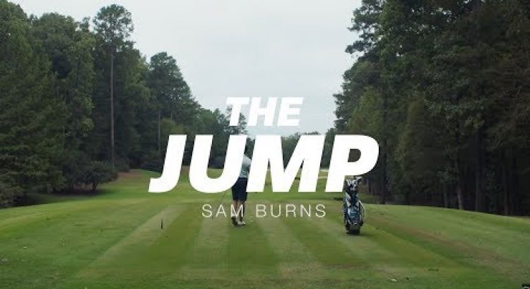The Jump: Sam Burns (Trailer)