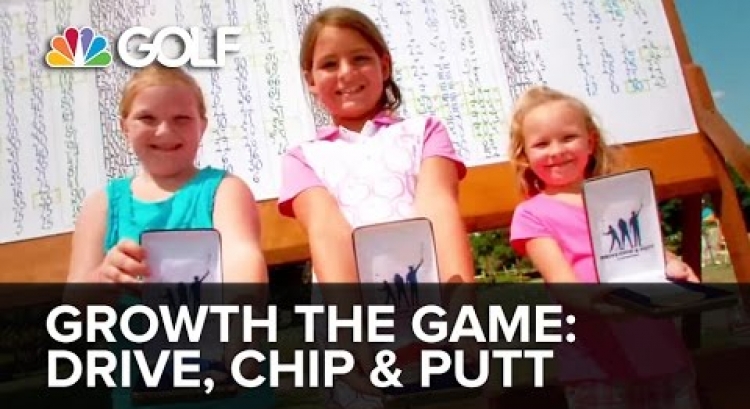 Drive Chip and Putt - Grow The Game of Golf | Golf Channel