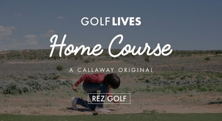Home Course: Rez Golf