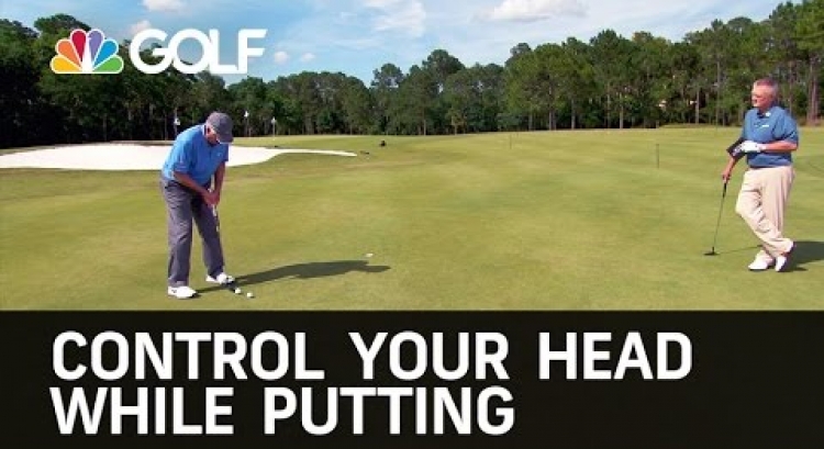 Control Your Head While Putting | Golf Channel