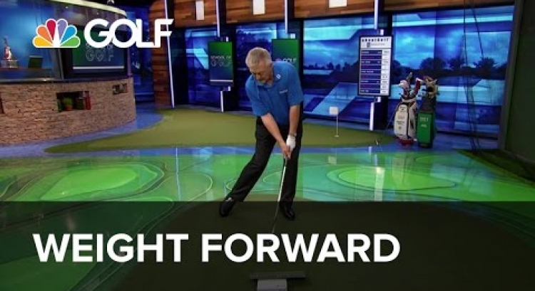 Weight Forward - School of Golf | Golf Channel