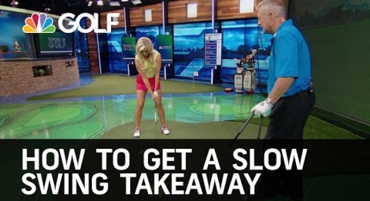 How to Get a  Slow Swing Takeaway | Golf Channel